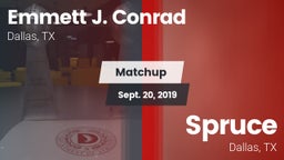 Matchup: Conrad vs. Spruce  2019
