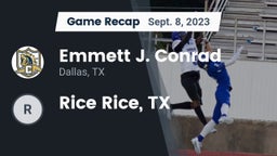 Recap: Emmett J. Conrad  vs. Rice  Rice, TX 2023