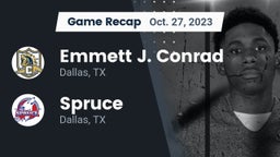 Recap: Emmett J. Conrad  vs. Spruce  2023