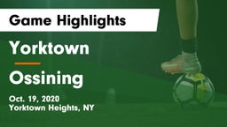 Yorktown  vs Ossining  Game Highlights - Oct. 19, 2020