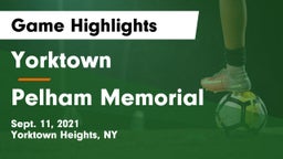 Yorktown  vs Pelham Memorial  Game Highlights - Sept. 11, 2021
