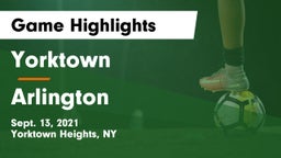 Yorktown  vs Arlington  Game Highlights - Sept. 13, 2021