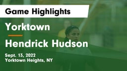 Yorktown  vs Hendrick Hudson  Game Highlights - Sept. 13, 2022
