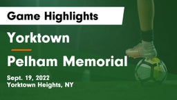 Yorktown  vs Pelham Memorial  Game Highlights - Sept. 19, 2022