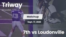 Matchup: Triway vs. 7th vs Loudonville 2020