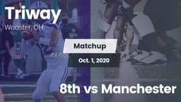 Matchup: Triway vs. 8th vs Manchester 2020