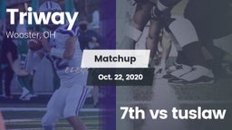 Matchup: Triway vs. 7th vs tuslaw 2020