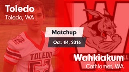 Matchup: Toledo vs. Wahkiakum  2016