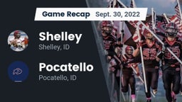 Recap: Shelley  vs. Pocatello  2022