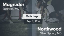 Matchup: Magruder vs. Northwood  2016
