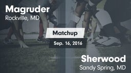 Matchup: Magruder vs. Sherwood  2016