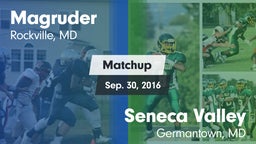 Matchup: Magruder vs. Seneca Valley  2016