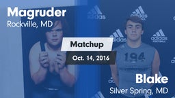 Matchup: Magruder vs. Blake  2016