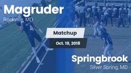 Matchup: Magruder vs. Springbrook  2018