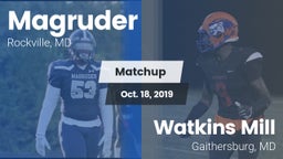 Matchup: Magruder vs. Watkins Mill  2019
