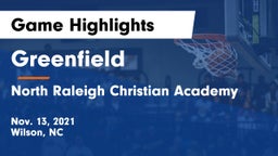 Greenfield  vs North Raleigh Christian Academy  Game Highlights - Nov. 13, 2021