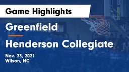 Greenfield  vs Henderson Collegiate Game Highlights - Nov. 23, 2021