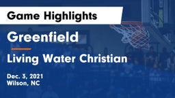 Greenfield  vs Living Water Christian Game Highlights - Dec. 3, 2021