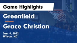 Greenfield  vs Grace Christian  Game Highlights - Jan. 6, 2022
