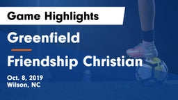 Greenfield  vs Friendship Christian Game Highlights - Oct. 8, 2019