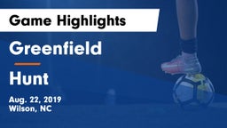 Greenfield  vs Hunt  Game Highlights - Aug. 22, 2019