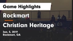 Rockmart  vs Christian Heritage Game Highlights - Jan. 5, 2019
