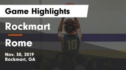 Rockmart  vs Rome Game Highlights - Nov. 30, 2019