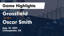 Grassfield  vs Oscar Smith Game Highlights - Aug. 25, 2022