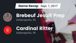 Recap: Brebeuf Jesuit Prep  vs. Cardinal Ritter  2017