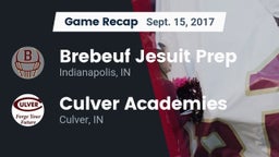 Recap: Brebeuf Jesuit Prep  vs. Culver Academies 2017