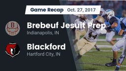 Recap: Brebeuf Jesuit Prep  vs. Blackford  2017