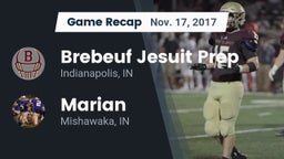 Recap: Brebeuf Jesuit Prep  vs. Marian  2017