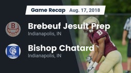 Recap: Brebeuf Jesuit Prep  vs. Bishop Chatard  2018