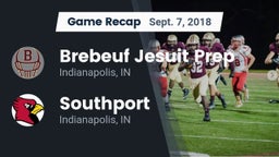 Recap: Brebeuf Jesuit Prep  vs. Southport  2018