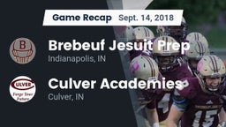 Recap: Brebeuf Jesuit Prep  vs. Culver Academies 2018
