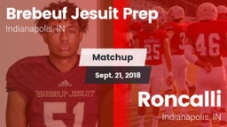 Matchup: Brebeuf Jesuit Prep vs. Roncalli  2018