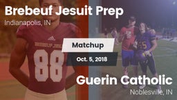 Matchup: Brebeuf Jesuit Prep vs. Guerin Catholic  2018