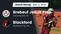 Recap: Brebeuf Jesuit Prep  vs. Blackford  2018