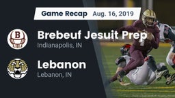 Recap: Brebeuf Jesuit Prep  vs. Lebanon  2019