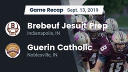 Recap: Brebeuf Jesuit Prep  vs. Guerin Catholic  2019