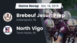 Recap: Brebeuf Jesuit Prep  vs. North Vigo  2019