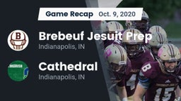 Recap: Brebeuf Jesuit Prep  vs. Cathedral  2020