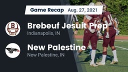 Recap: Brebeuf Jesuit Prep  vs. New Palestine  2021