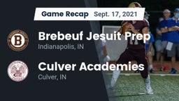 Recap: Brebeuf Jesuit Prep  vs. Culver Academies 2021