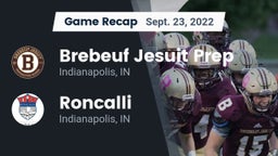 Recap: Brebeuf Jesuit Prep  vs. Roncalli  2022