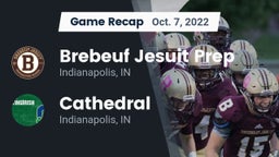 Recap: Brebeuf Jesuit Prep  vs. Cathedral  2022