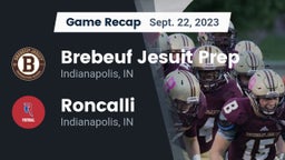 Recap: Brebeuf Jesuit Prep  vs. Roncalli  2023