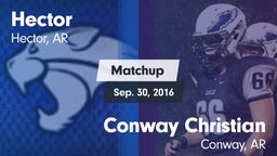Matchup: Hector vs. Conway Christian  2016