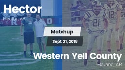 Matchup: Hector vs. Western Yell County  2018
