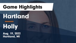 Hartland  vs Holly Game Highlights - Aug. 19, 2022